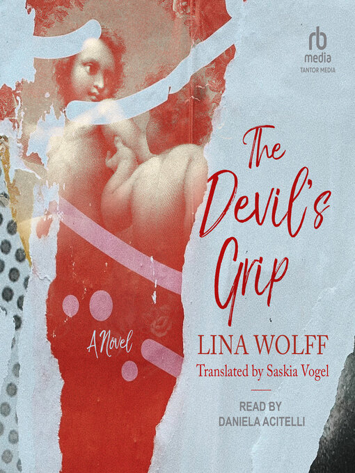 Title details for The Devil's Grip by Lina Wolff - Available
